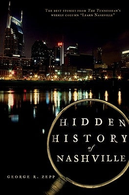 Paperback "Hidden History of Nashville" by History Press featuring vintage Nashville cityscape on the cover.