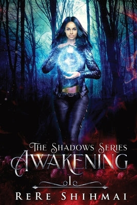 Awakening: The Shadow Series Paperback Southern Route Publishing