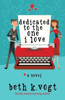 Dedicated to the One I Love Paperback Independently Published