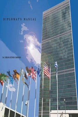 Diplomat's Manual by Carrasco, Carlos Antonio