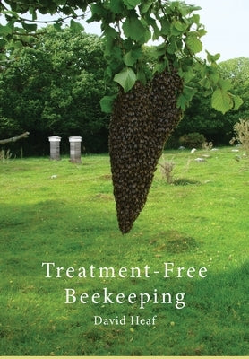 Treatment Free Beekeeping Paperback Ibra & Nbb