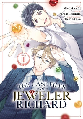 The Case Files of Jeweler Richard (Manga) Vol. 3 by Tsujimura, Nanako