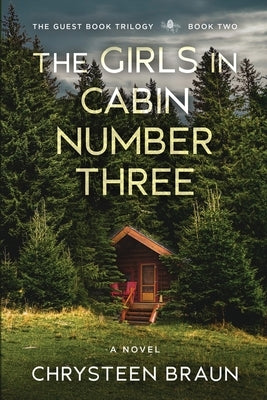 The Girls in Cabin Number Three Paperback Marble Creek Press