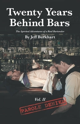 Twenty Years Behind Bars Volume 2: Parole Denied Paperback Crown & Phoenix