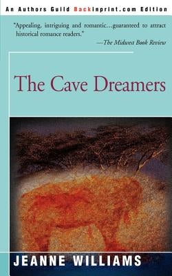 The Cave Dreamers by Williams, Jeanne