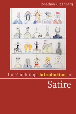 The Cambridge Introduction to Satire by Greenberg, Jonathan