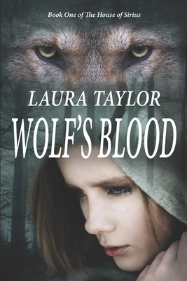 Wolf's Blood by Taylor, Laura