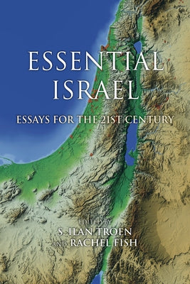 Essential Israel: Essays for the 21st Century Paperback Indiana University Press