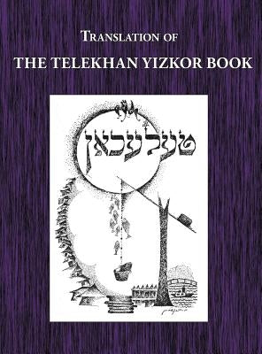 Telekhan Yizkor (Memorial) Book - Translation of Telkhan by Sokoler, Sh