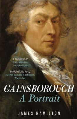 Gainsborough: A Portrait by Hamilton, James