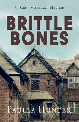 Brittle Bones Paperback Camel Press