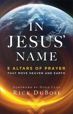 In Jesus' Name by Dubose, Rick