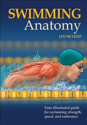Swimming Anatomy Human Kinetics Publishers