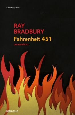 Fahrenheit 451 (Spanish Edition) by Bradbury, Ray D.