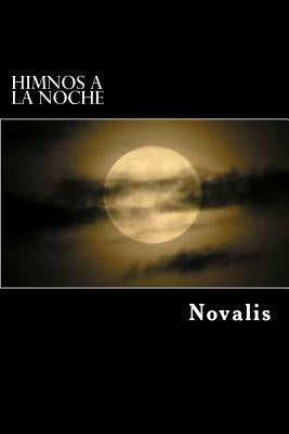 Himnos a la Noche by Novalis