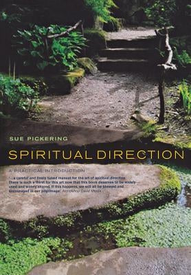 Spiritual Direction: A Practical Introduction Paperback Canterbury Press Norwich