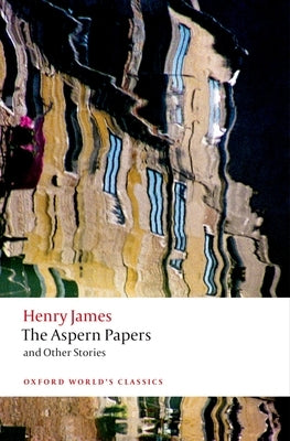 Paperback of The Aspern Papers and Other Stories by Oxford University Press, USA, with a cover featuring classic literary artwork.