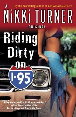 Riding Dirty on I-95 One World