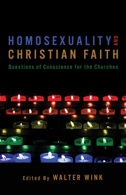 Homosexuality and Christian Faith: Questions of Conscience for the Churches Paperback Fortress Press