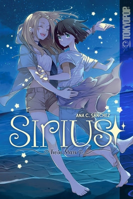 Sirius: Twin Stars: Twin Stars by Sánchez, Ana C.