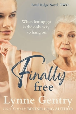 Finally Free Paperback Travel Light Press