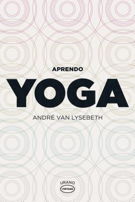 Aprendo Yoga -V2* by Van Lysebeth, Andre