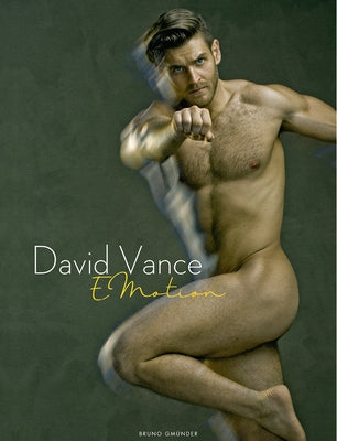 Emotion - Photographs by David Vance by Vance, David
