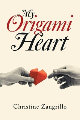 My Origami Heart Paperback Xlibris Us