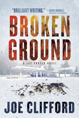 Broken Ground by Clifford, Joe