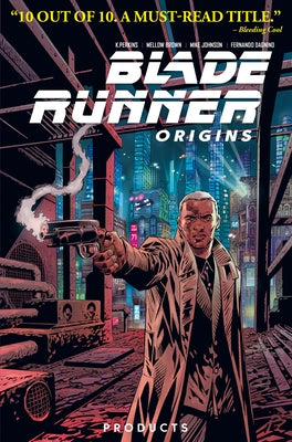 Blade Runner: Origins Vol. 1: Products by Perkins, K.