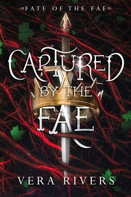 Captured by the Fae Paperback Independently Published