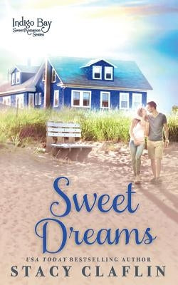 Sweet Dreams by Claflin, Stacy