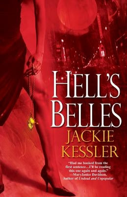Hell's Belles Paperback Kensington Publishing Corporation