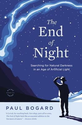 Paperback book titled "The End of Night: Searching for Natural Darkness" by Back Bay Books, featuring a dark-themed cover design.