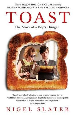 Toast: The Story of a Boy's Hunger Paperback Avery Publishing Group