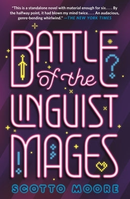 Battle of the Linguist Mages by Moore, Scotto