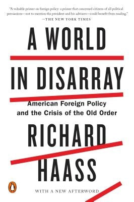 A World in Disarray: American Foreign Policy and the Crisis of the Old Order Paperback Penguin Books