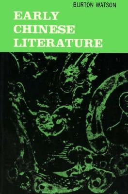 Early Chinese Literature Paperback Columbia University Press