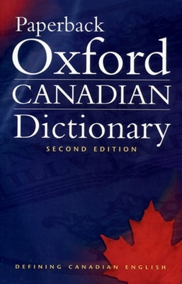 Paperback Oxford Canadian Dictionary by Barber, Katherine