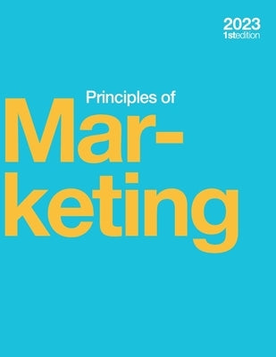 Principles of Marketing (2023 Edition) (paperback, b&w) by Gomez Albrecht, Maria