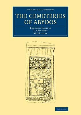 The Cemeteries of Abydos Paperback Cambridge University Press