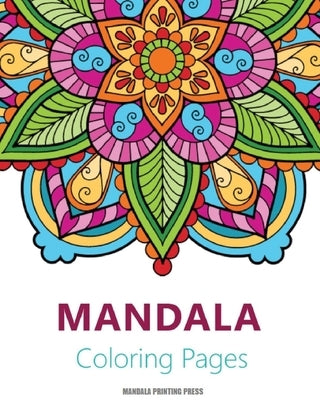 Libro de Mandalas Para Colorear Para Adultos: Absolutamente fascinante libro de colorear para adultos by Press, Mandala Printing