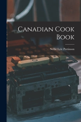 Canadian Cook Book Paperback Legare Street Press