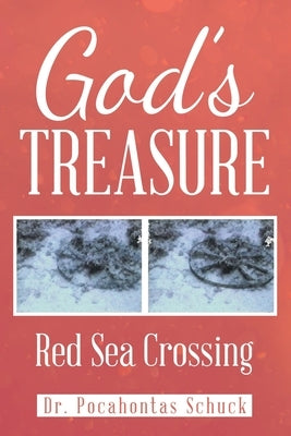 God's Treasure: Red Sea Crossing Paperback WestBow Press