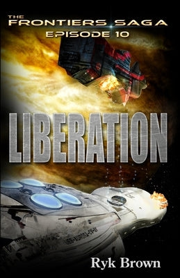 Ep.#10 - "Liberation" Paperback Createspace Independent Publishing Platform
