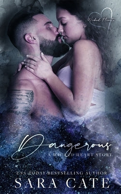 Dangerous Paperback Sara Cate Books LLC
