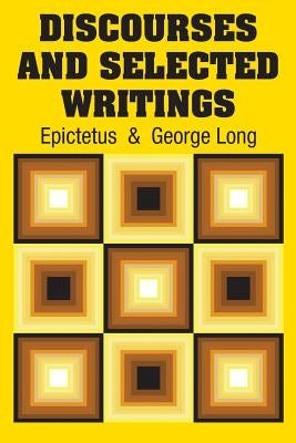Discourses and Selected Writings Paperback Simon & Brown