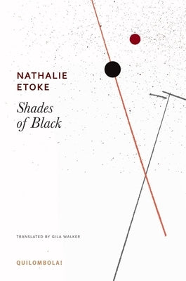 Shades of Black by Etoke, Nathalie