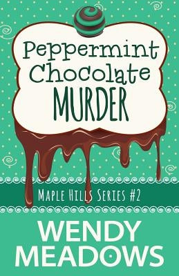 Peppermint Chocolate Murder Paperback Createspace Independent Publishing Platform
