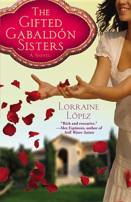 The Gifted Gabaldón Sisters by López, Lorraine
